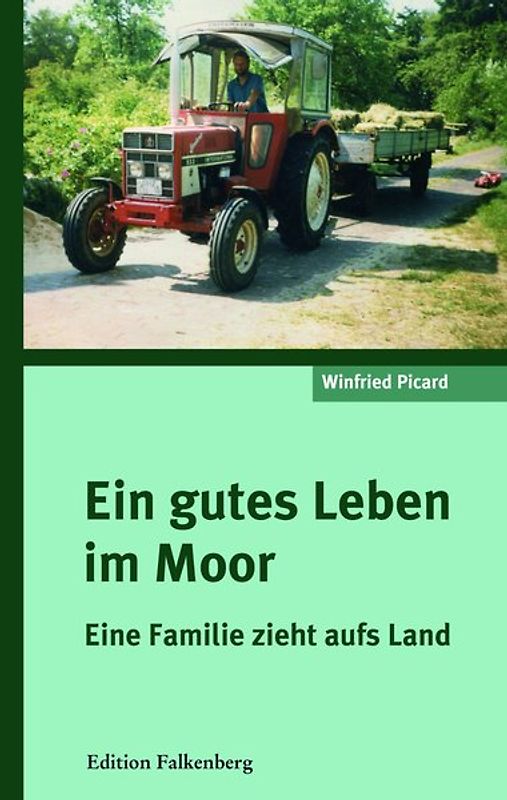 Ein gutes Leben im Moor