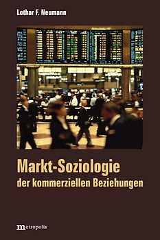 Markt-Soziologie der kommerziellen Beziehungen