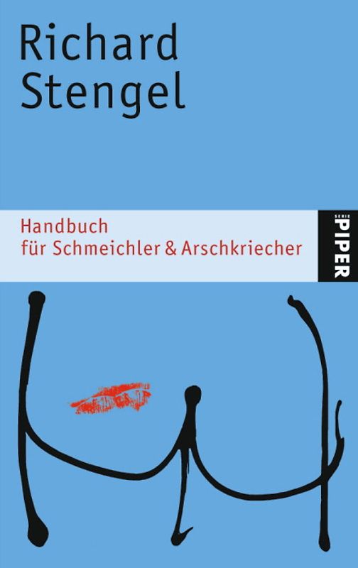 Handbuch für Schmeichler und Arschkriecher