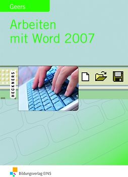 Arbeiten mit Word 2007