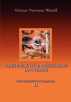 Presence in a Conscious Universe
