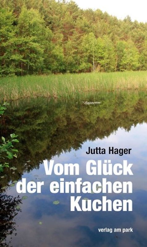 Vom Glück der einfachen Kuchen