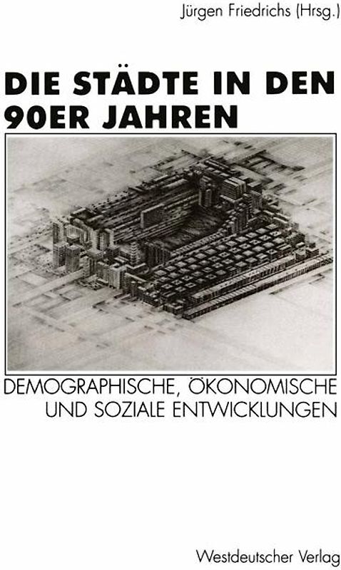 Die Städte in den 90er Jahren