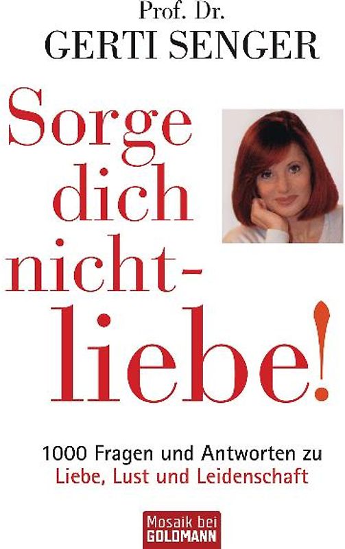 Sorge dich nicht - liebe!