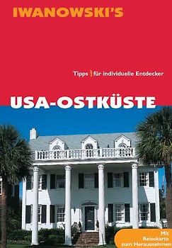 USA Ostküste. Reisehandbuch