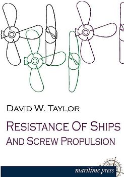 Resistance of Ships and Screw Propulsion