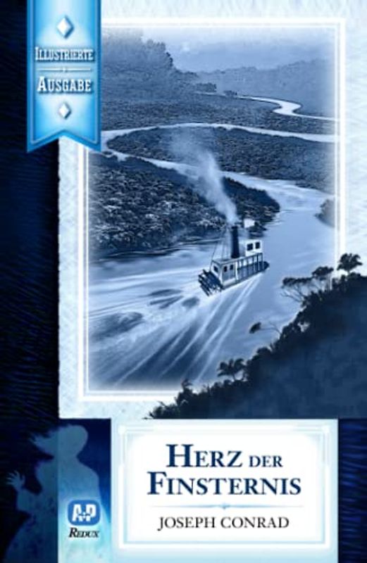 Herz der Finsternis (Neu illustrierte Ausgabe)