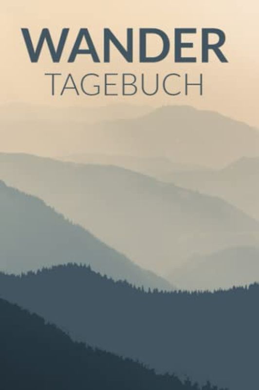 Wandertagebuch: Mein Wanderbuch zum Eintragen I Bergtagebuch I Geschenke für Wanderfreunde I über 100 Wanderungen dokumentieren I DIN A5 I Softcover (RuSte Bücherallerlei)