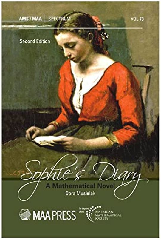 Sophie's Diary: A Mathematical Novel (Spectrum, 73)