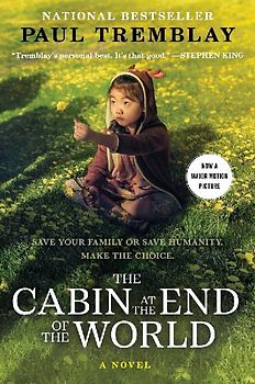 The Cabin at the End of the World [Movie Tie-In]