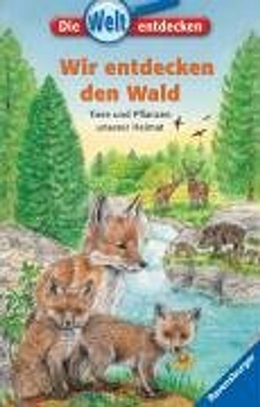 Wir entdecken den Wald