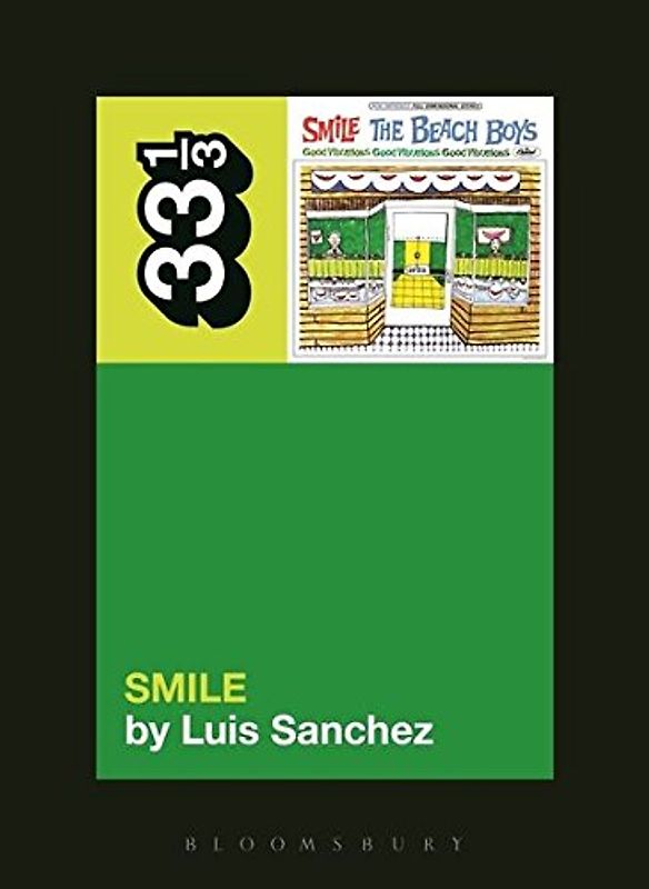 The Beach Boys' Smile (33 1/3) - Sanchez, Luis