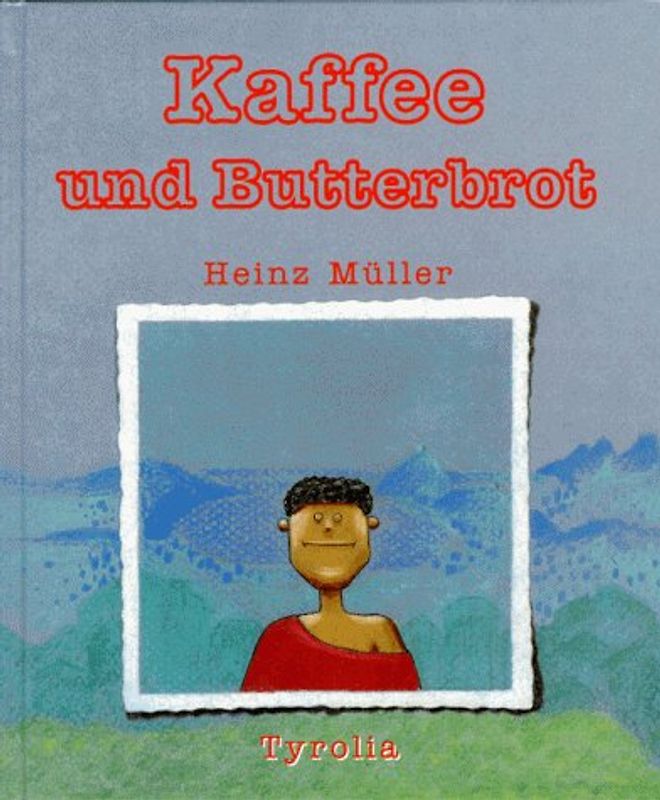 Kaffee und Butterbrot. Briefe aus Brasilien