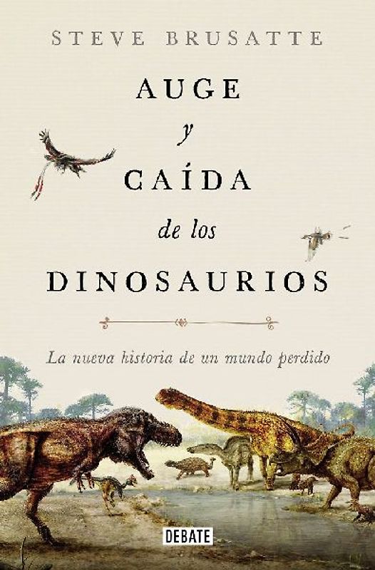 Auge y caída de los dinosaurios