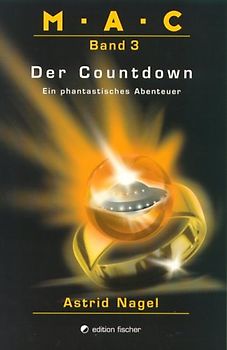 M.A.C.. Ein phantastisches Abenteuer / M.A.C.. Ein phantastisches Abenteuer