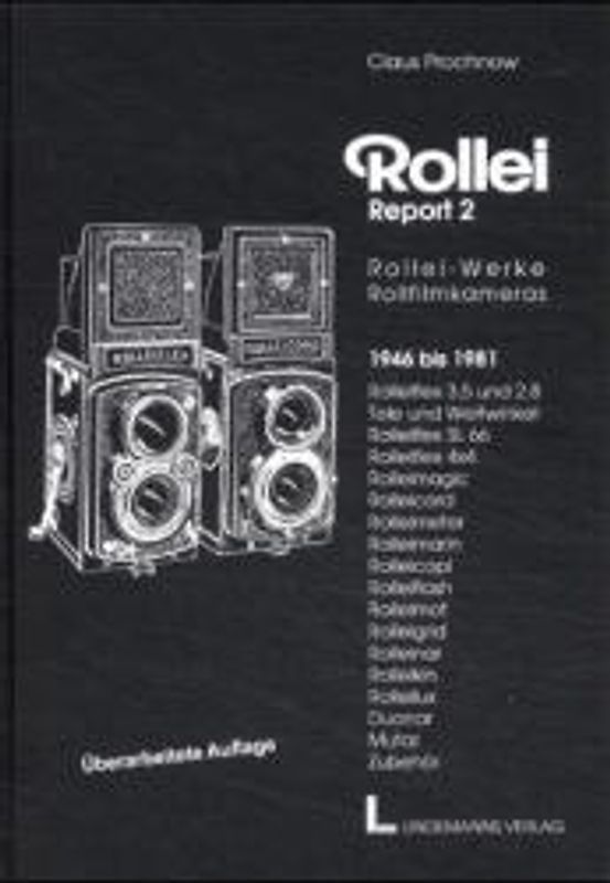 Rollei Report 2. Rollei-Werke. Rollfilmkameras 1946-1981