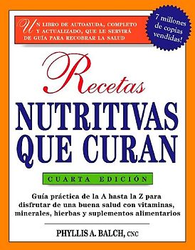 Recetas Nutritivas Que Curan, 4th Edition