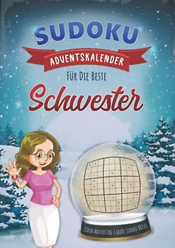 Sudoku Adventskalender für Schwester: Weihnachtlicher Advents Kalender mit Rätsel Sudokus für jeden Adventstag drei große Sudoku Puzzle mit drei ... Geschenk Rätselblock & Rätselheft inkl. Lö