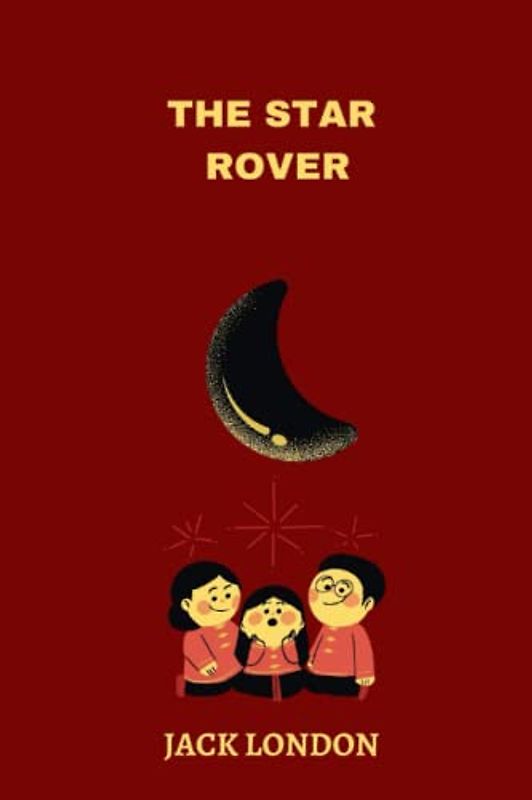 The Star Rover by Jack London