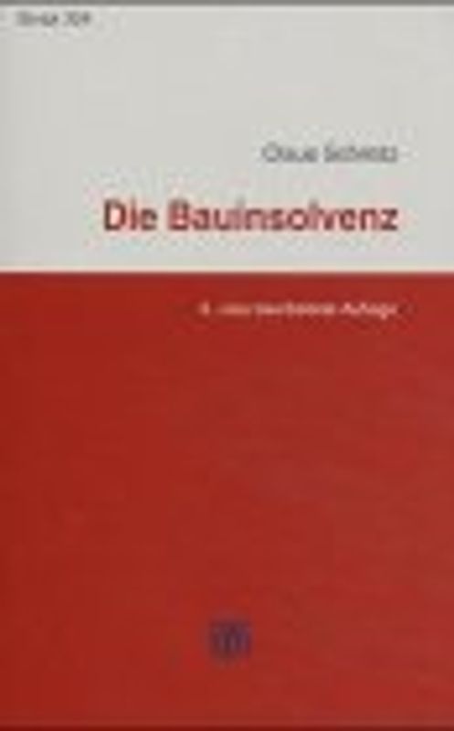 Der Baukonkurs. Das Bauunternehmen in der Insolvenz