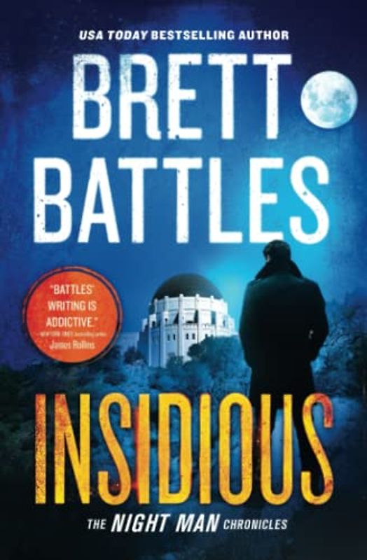 Insidious (The Night Man Chronicles Crime Thrillers, Band 2)