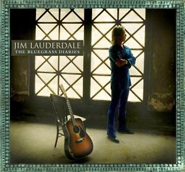 Jim Lauderdale - The Bluegrass Diaries
