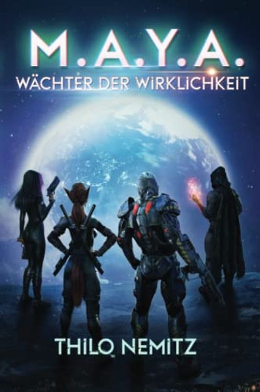 M.A.Y.A.: Wächter der Wirklichkeit