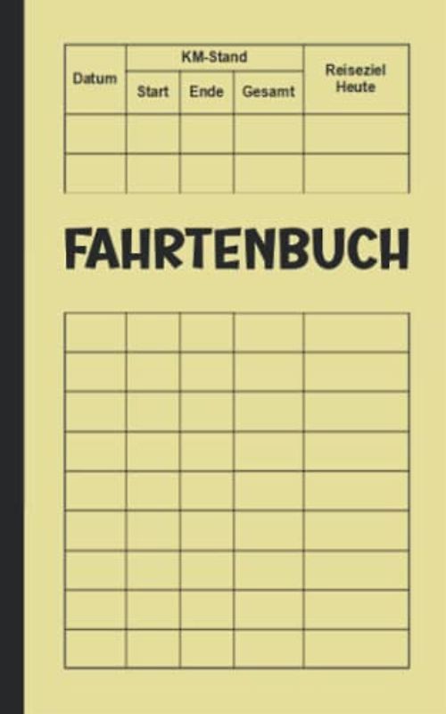 Fahrtenbuch Für PKW: (Gelb, vom Finanzamt anerkannt, viel Platz zum Schreiben)