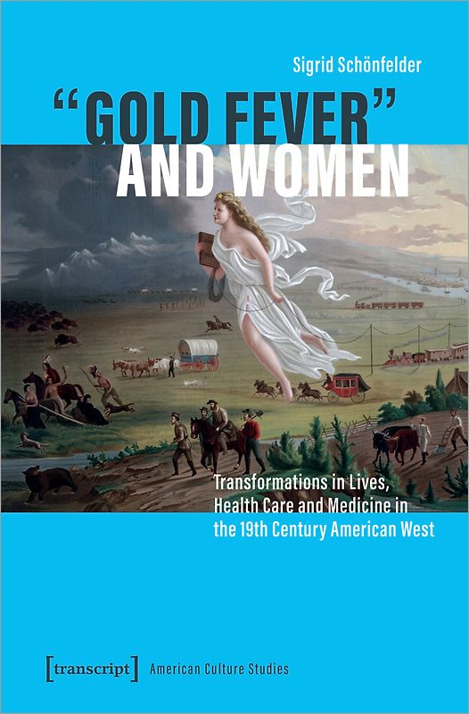 »Gold Fever« and Women