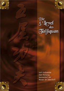 Die 5 Level des Taijiquan