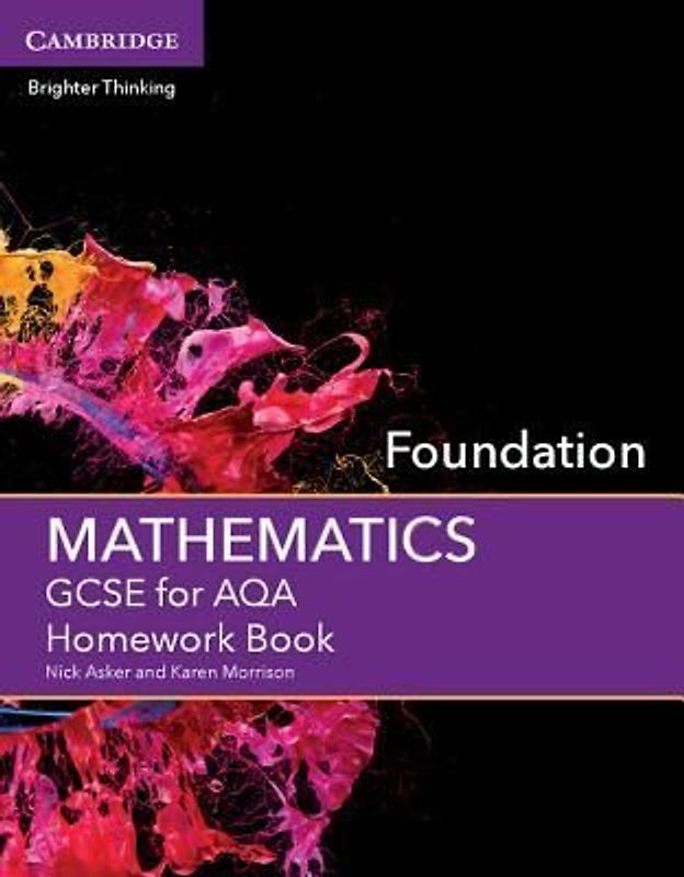 GCSE Mathematics for Aqa Foundation Homework Book