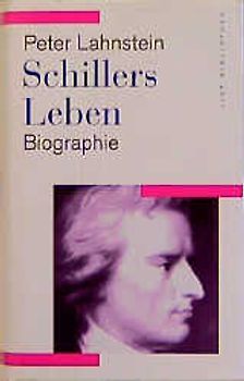 Schillers Leben. Biographie