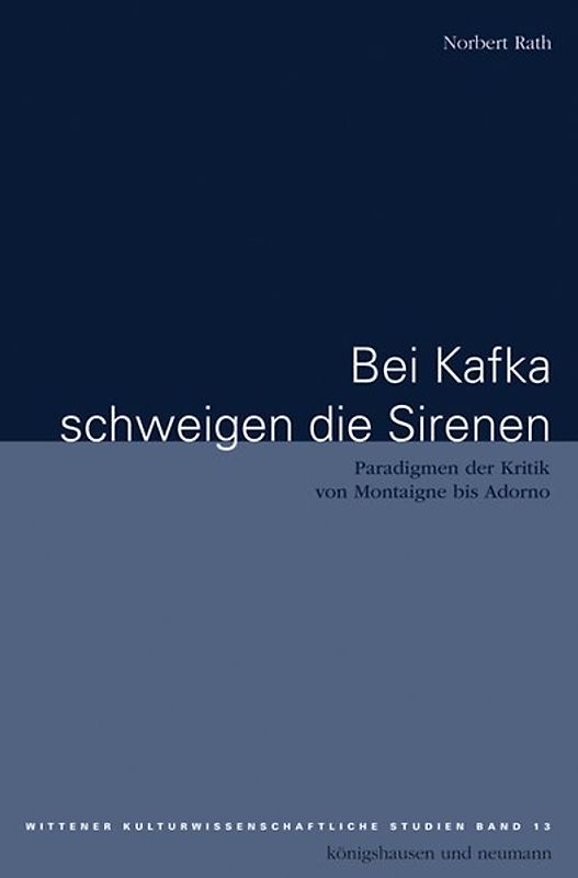 "Bei Kafka schweigen die Sirenen"