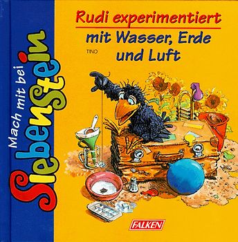 Rudi experimentiert mit Wasser, Erde und Luft