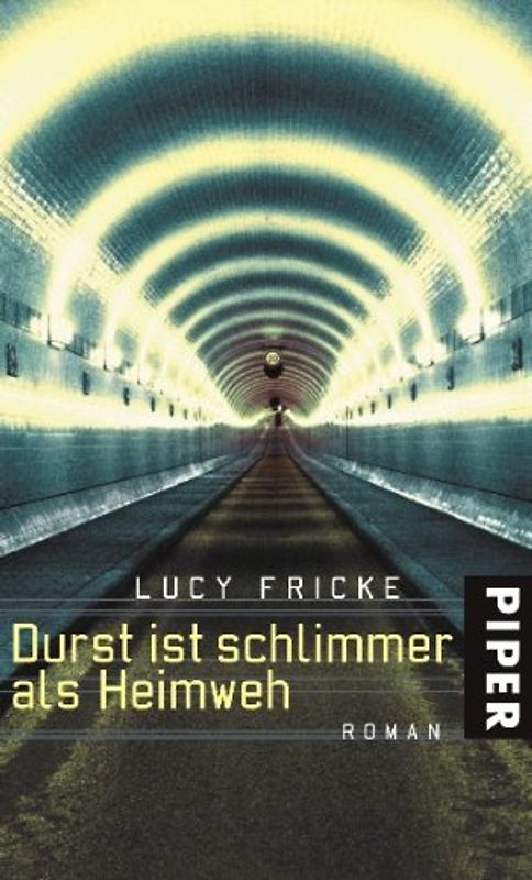 Durst ist schlimmer als Heimweh