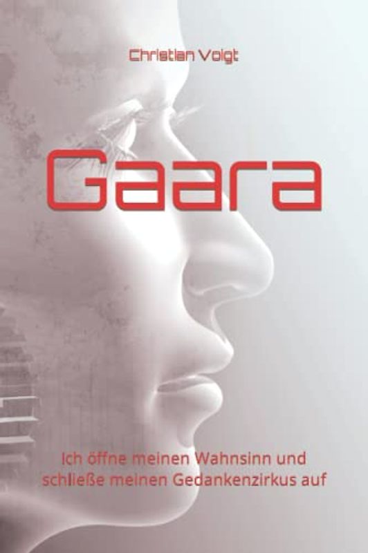 Gaara: Ich öffne meinen Wahnsinn und schließe meinen Gedankenzirkus auf