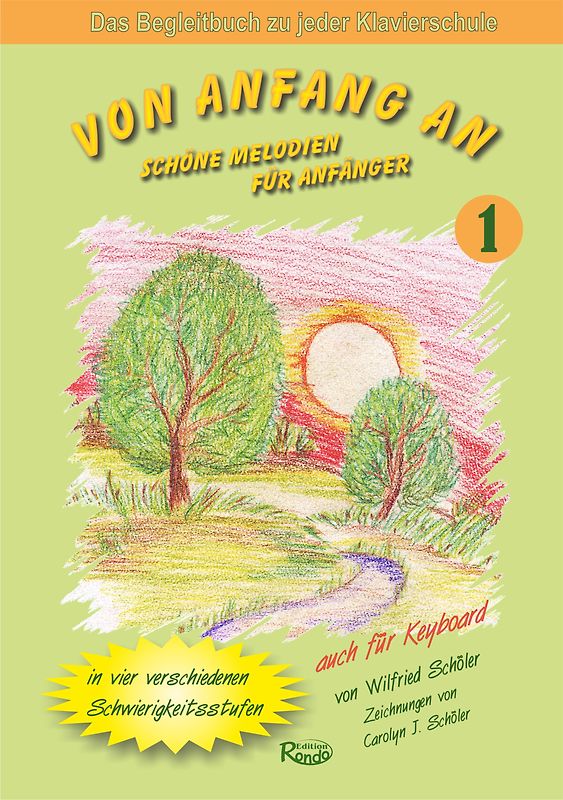 Von Anfang an. Schöne Melodien für Anfänger