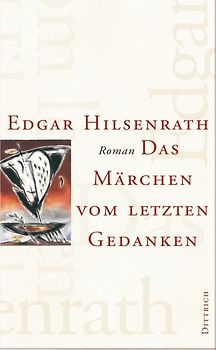 Das Märchen vom letzten Gedanken