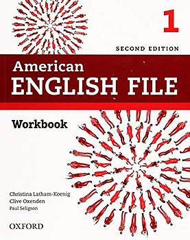 American English File 2nd Edition 1. Workbook without Answer Key (Ed.2019) (American English File Second Edition)