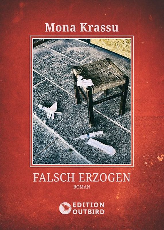 Falsch erzogen