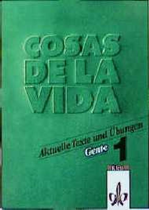Cosas de la vida. Aktuelle Texte und Übungen / Gente