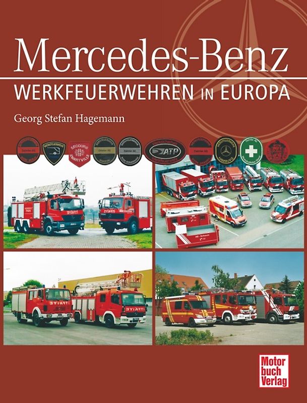 Werkfeuerwehren und Rettungsdienste von Mercedes-Benz in Europa