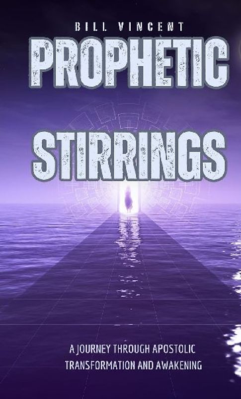 Prophetic Stirrings (Pocket Edition)