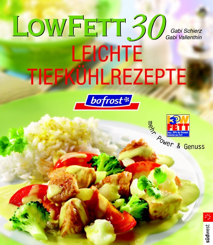 Low Fett 30 bofrost - Leichte Tiefkühlrezepte
