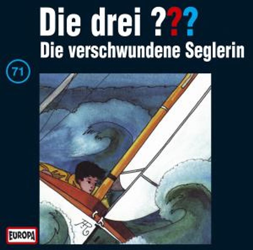 Die drei ???: Folge 71 - Die verschwundene Seglerin