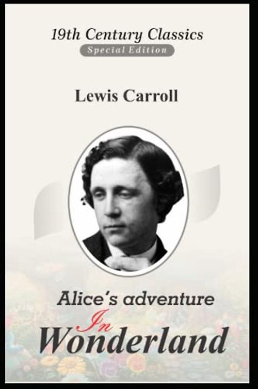 Alice's Adventures in Wonderland annotated