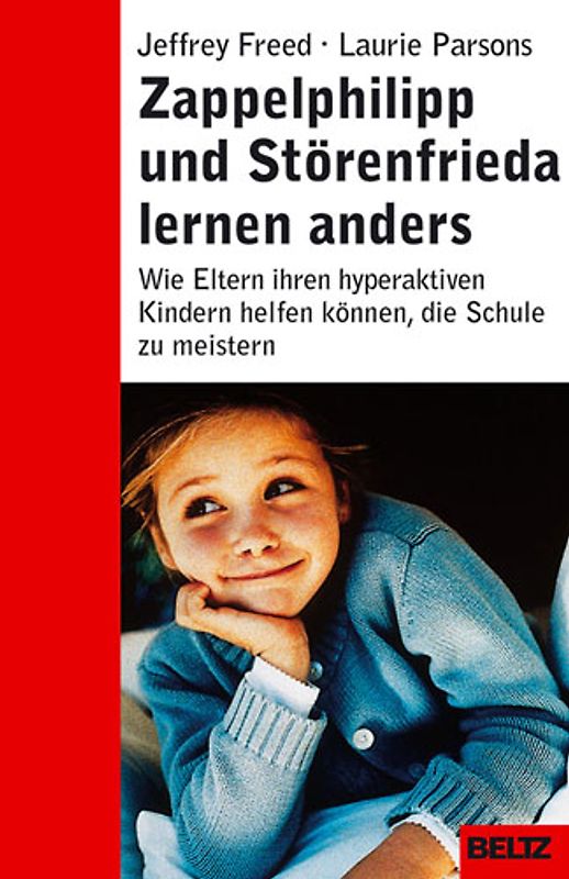 Zappelphilipp und Störenfrieda lernen anders