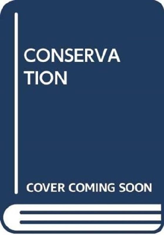 CONSERVATION