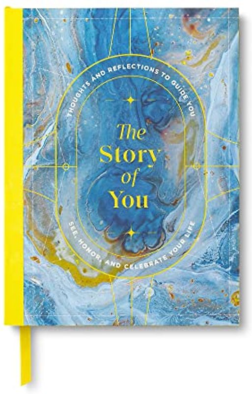 The Story of You: A Guided Journal to Unlock Your Inner Storyteller