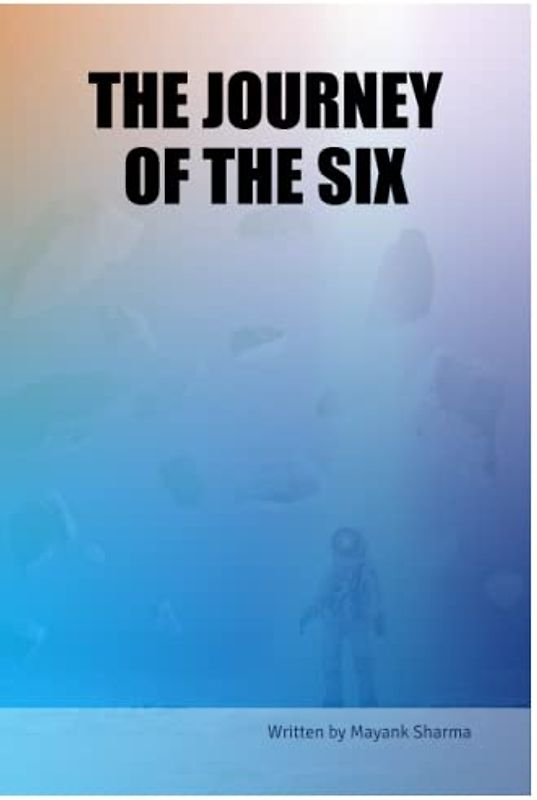 THE JOURNEY OF THE SIX